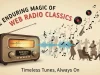 The Enduring Magic of Web Radio Classics