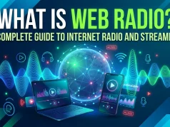 What Is Web Radio? A Complete Guide to Internet Radio and Streaming What Is Web Radio A Complete Guide to Internet Radio and Streaming